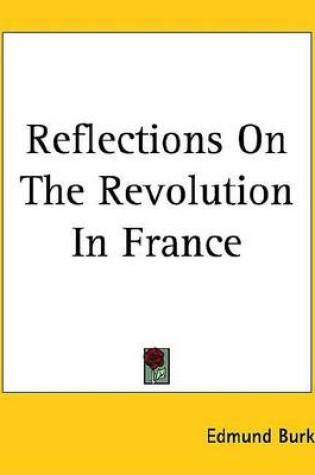 Cover of Reflections on the Revolution in France