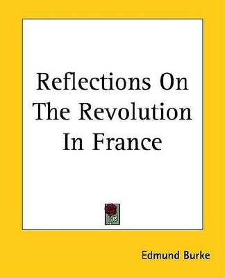 Book cover for Reflections on the Revolution in France