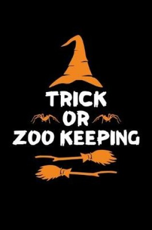 Cover of Trick or Zoo Keeping