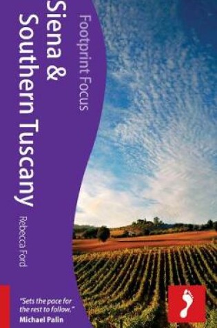 Cover of Siena & Southern Tuscany Footprint Focus Guide
