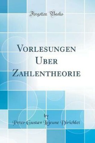 Cover of Vorlesungen Uber Zahlentheorie (Classic Reprint)