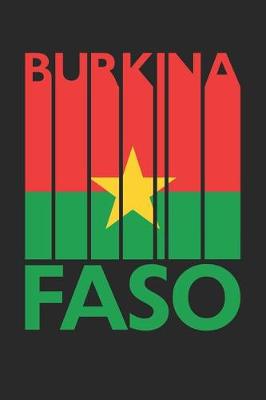 Book cover for Vintage Burkina Faso Notebook - Retro Burkina Faso Planner - Burkinabe Flag Diary - Burkina Faso Travel Journal