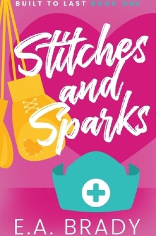 Cover of Stitches and Sparks