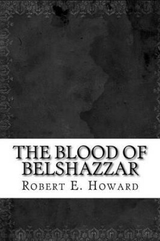 Cover of The Blood of Belshazzar