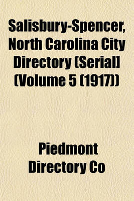 Book cover for Salisbury-Spencer, North Carolina City Directory (Serial] (Volume 5 (1917))