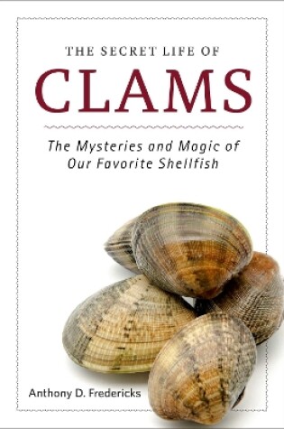 Cover of The Secret Life of Clams