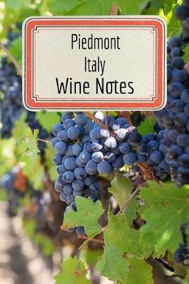 Book cover for Piedmont Italy Wine Notes