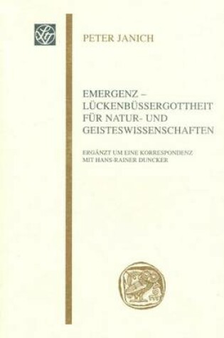 Cover of Emergenz - Luckenbussergottheit Fur Natur- Und Geisteswissenschaften