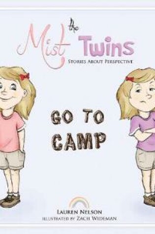 Cover of The Mist Twins Go to Camp