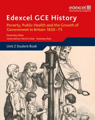 Book cover for Edexcel GCE History AS Unit 2 B2 Poverty, Public Health & Growth of Government in Britain 1830-75