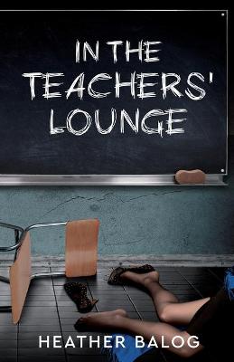 Book cover for In the Teachers' Lounge