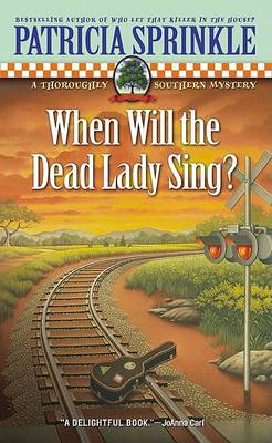 Cover of When Will the Dead Lady Sing?