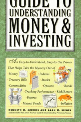 Cover of The "Wall Street Journal" Guide to Understanding Money and Investing