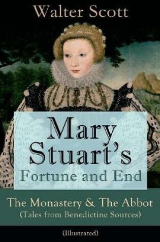 Cover of Mary Stuart's Fortune and End