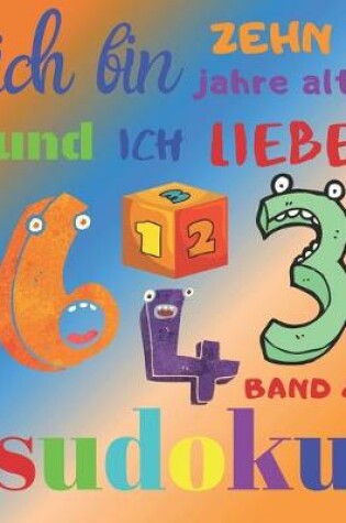 Cover of Ich bin zehn Jahre alt und ich liebe Sudoku Band 2