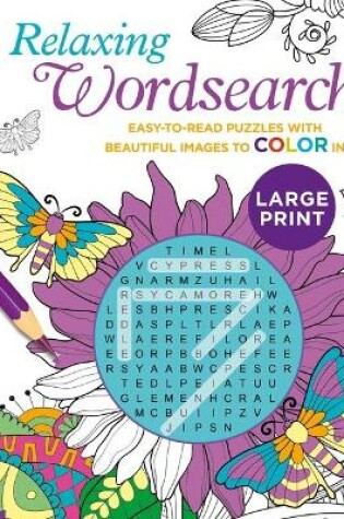 Cover of Relaxing Large Print Wordsearch