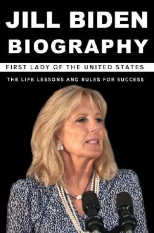 Cover of Jill Biden Biography