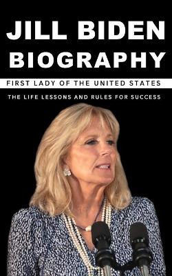 Book cover for Jill Biden Biography