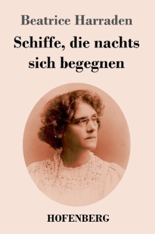 Cover of Schiffe, die nachts sich begegnen