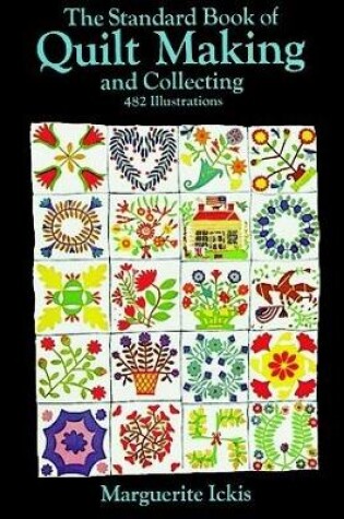 Cover of The Standard Book of Quilt Making and Collecting