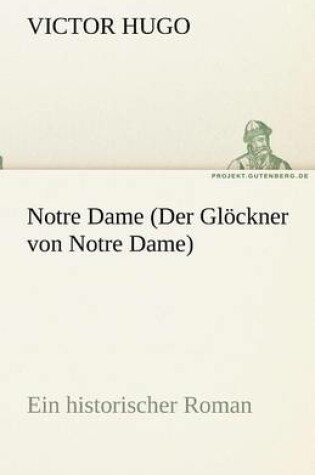 Cover of Notre Dame (Der Glockner Von Notre Dame)