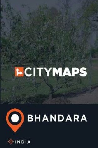 Cover of City Maps Bhandara India