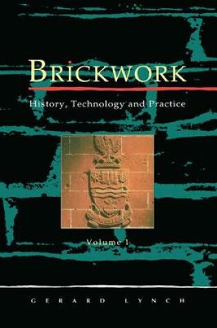 Cover of Brickwork: History, Technology and Practice: v.1