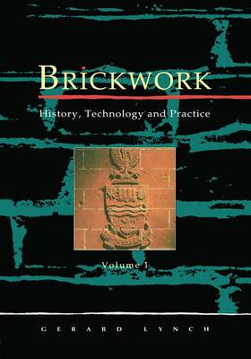 Cover of Brickwork: History, Technology and Practice: v.1