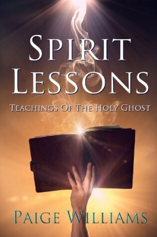 Cover of Spirit Lessons: Teachings of the Holy Ghost
