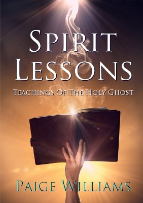 Book cover for Spirit Lessons: Teachings of the Holy Ghost