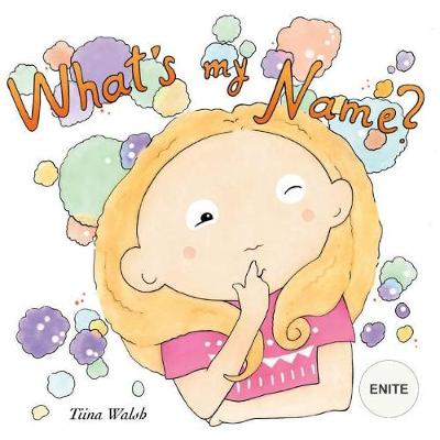 Book cover for What's my name? ENITE