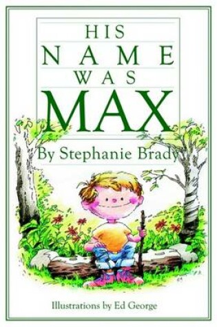 Cover of His Name Was Max