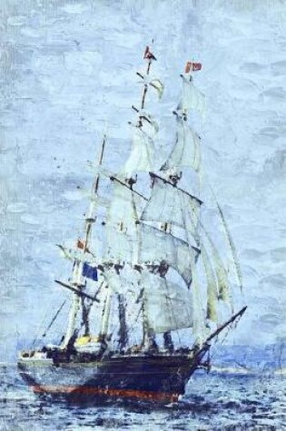 Cover of Clipper Sailing Ship Oil Painting Journal