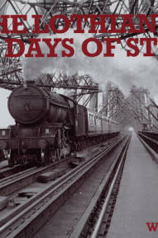 Cover of The Lothians' Last Days of Steam