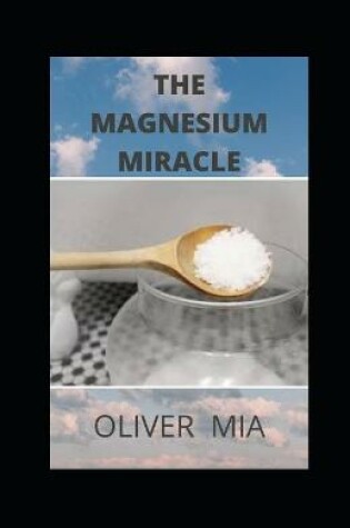 Cover of The Magnesium Miracle