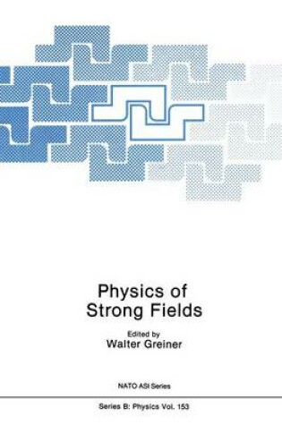 Cover of Physics of Strong Fields