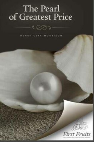 Cover of The Pearl of Greatest Price