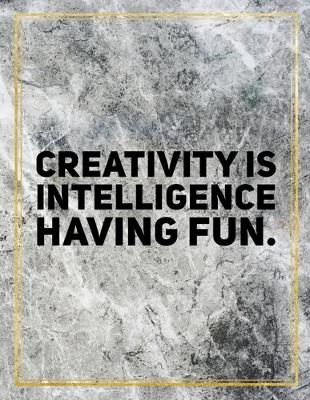 Book cover for Creativity is intelligence having fun.