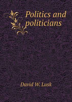 Book cover for Politics and politicians