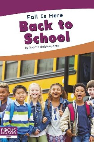 Cover of Fall is Here: Back to School