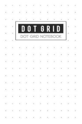 Cover of Dot Grid Notebook