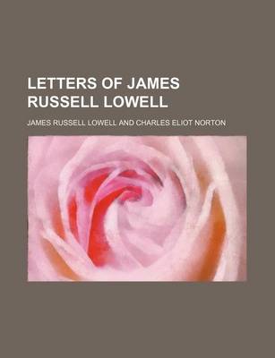 Book cover for Letters of James Russell Lowell (Volume 16)