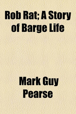 Book cover for Rob Rat; A Story of Barge Life