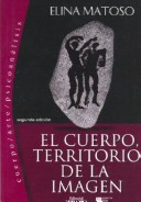 Book cover for El Cuerpo, Territorio de La Imagen