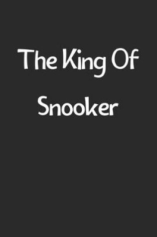 Cover of The King Of Snooker