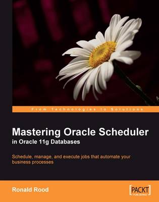 Book cover for Mastering Oracle Scheduler in Oracle 11g Databases