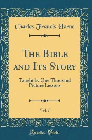 Cover of The Bible and Its Story, Vol. 5