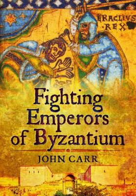 Book cover for Fighting Emperors of Byzantium