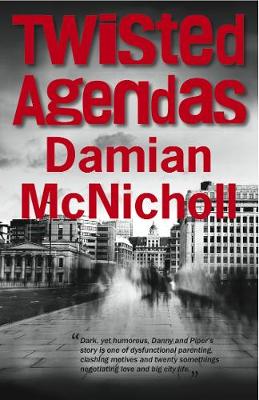 Book cover for Twisted Agenda: Shocking. Page-Turning. International Crime Thriller.