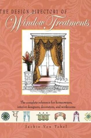 Cover of The Design Directory of Window Treatments